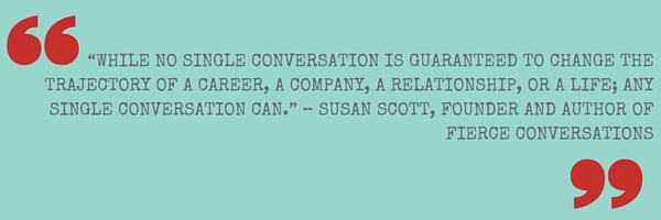 Fierce_Conversations_Quote_Susan_Scott.png